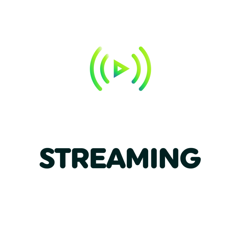 Streaming